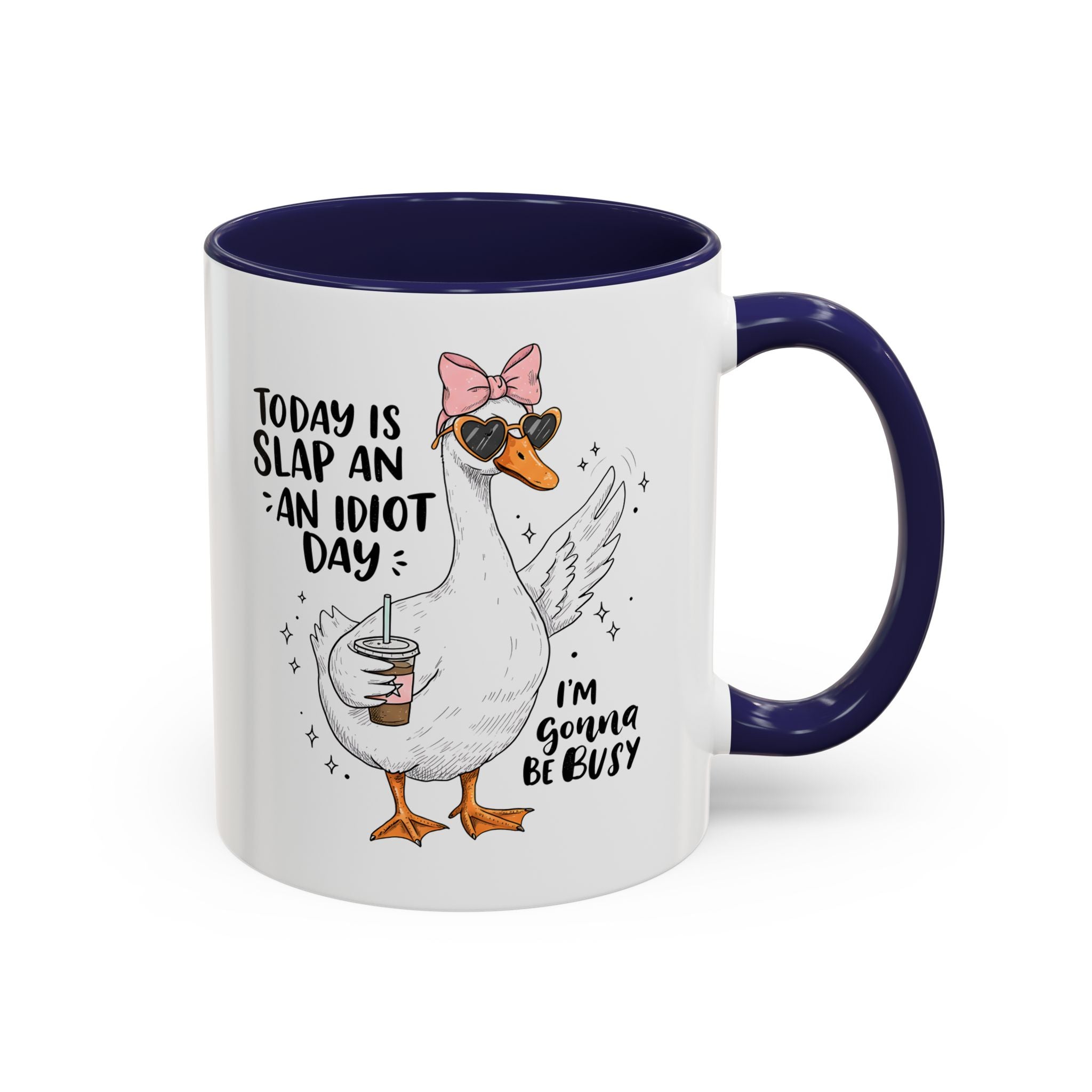 Funny Goose Coffee Mug - Slap an Idiot Day adult humor joke