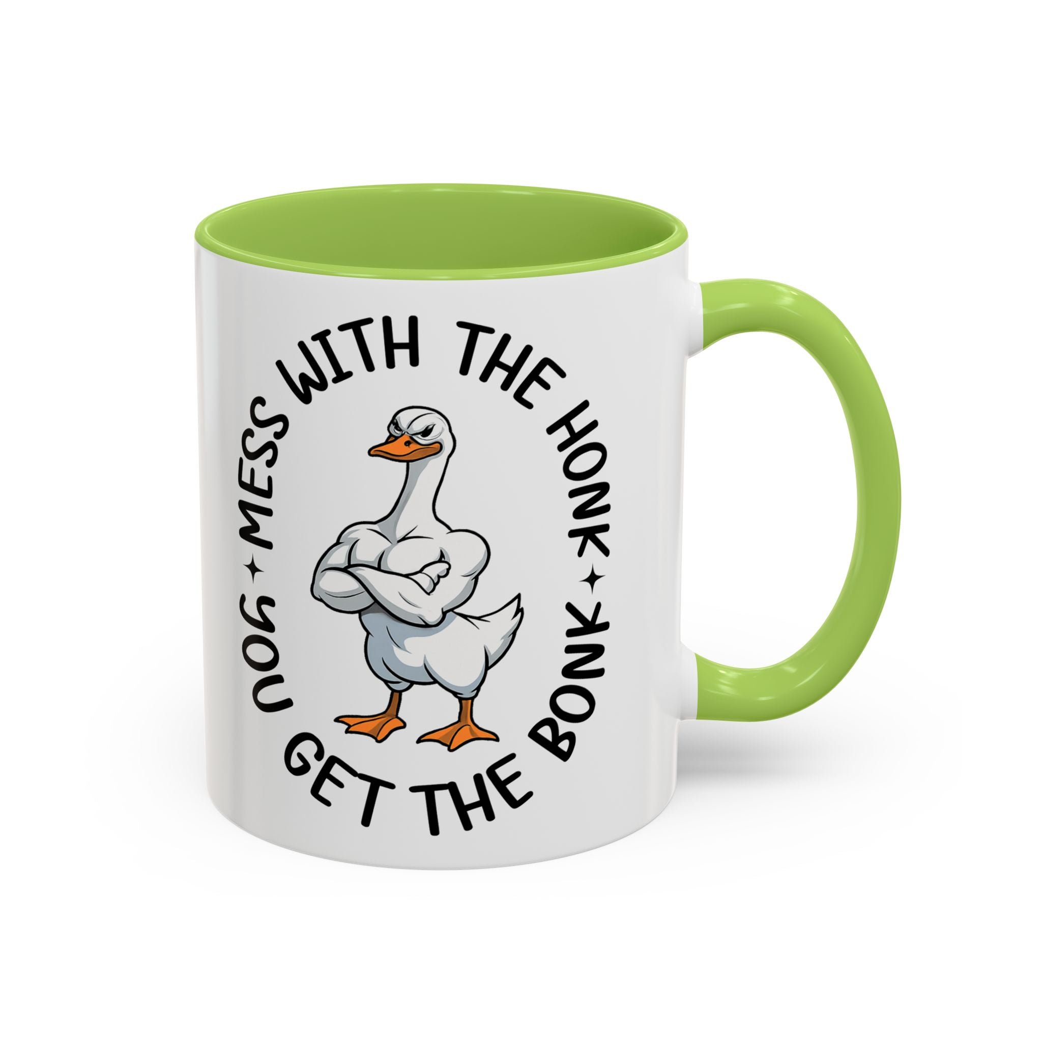 Accent Coffee Mug — "Mess With the Honk, Get the Bonk" Goose Mug sarcasm attitude