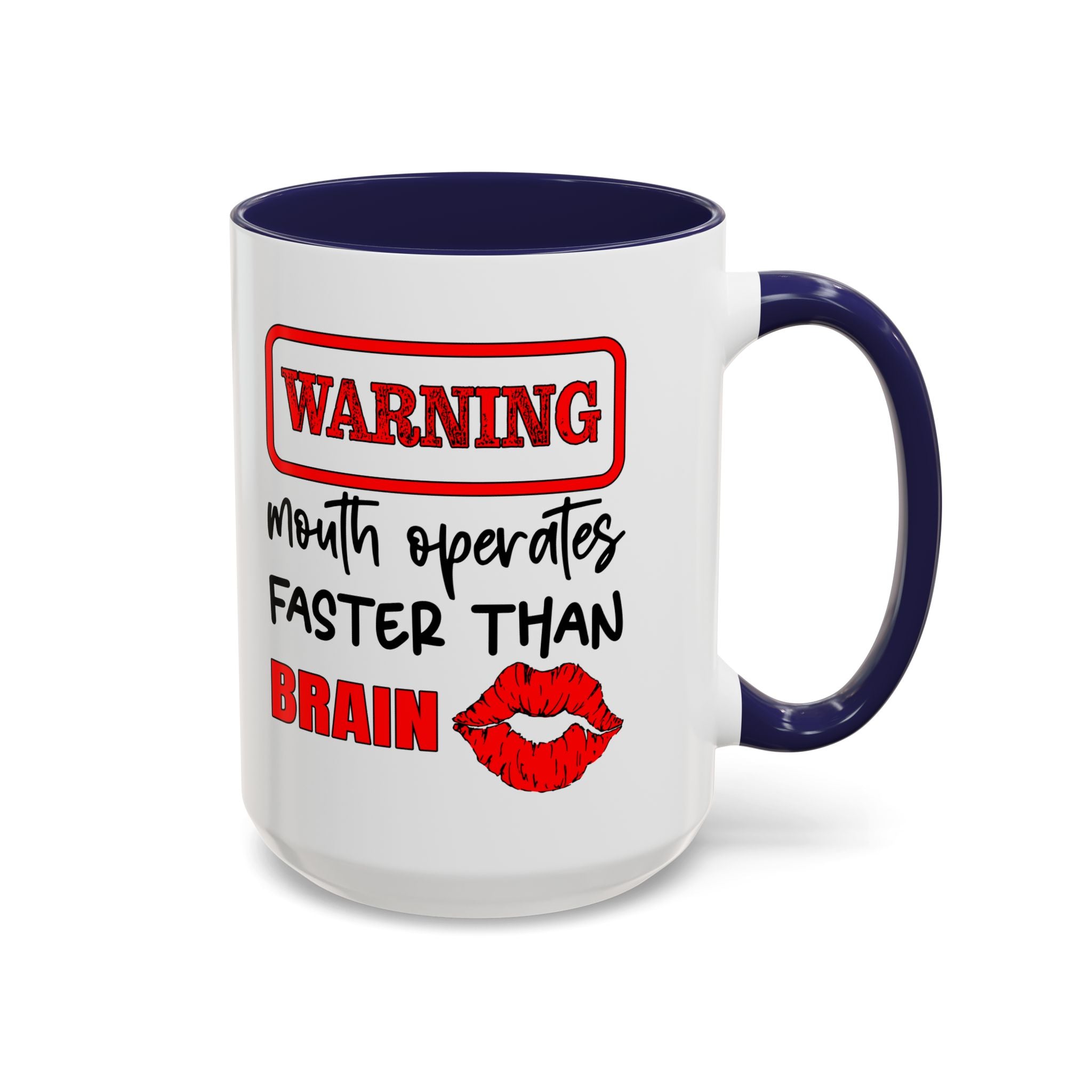 Funny Warning Coffee Mug - 'Mouth Operates Faster Than Brain' - Perfect for Coffee Lovers