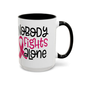 Inspirational Coffee Mug for Support - 'Nobody Fights Alone' | Breast Cancer Awareness Gift, Motivational Mug, Friendship Gift, Self-Care