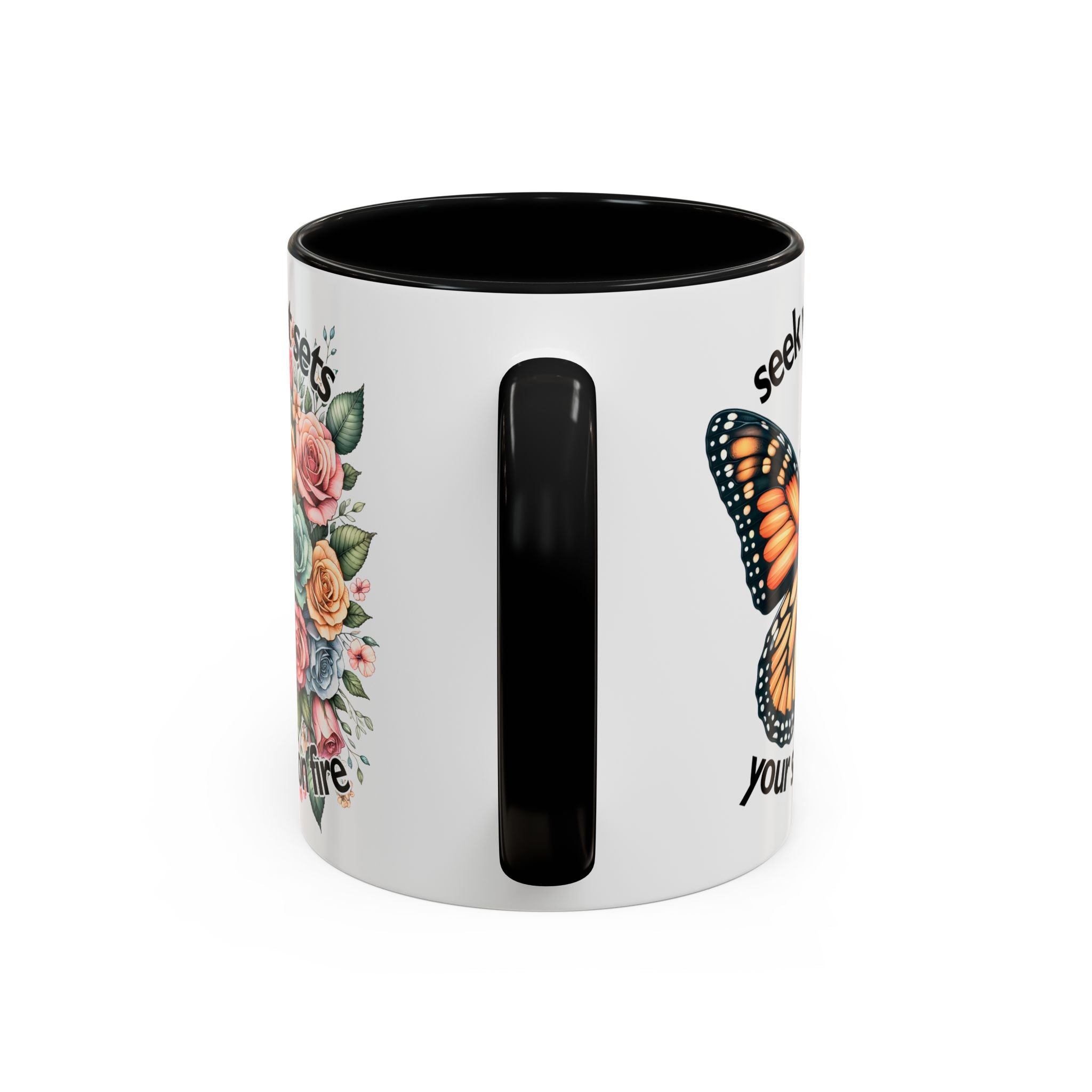 seek what sets your soul on fire Inspirational Butterfly Coffee Mug positive vibe freedom