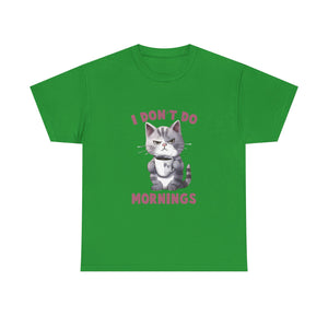 I Don't Do Mornings Cat Tee | Funny Unisex Cotton T-Shirt, Gift for Cat Lovers, Relaxed Fit Top, Cute Pet Owner Appreciation
