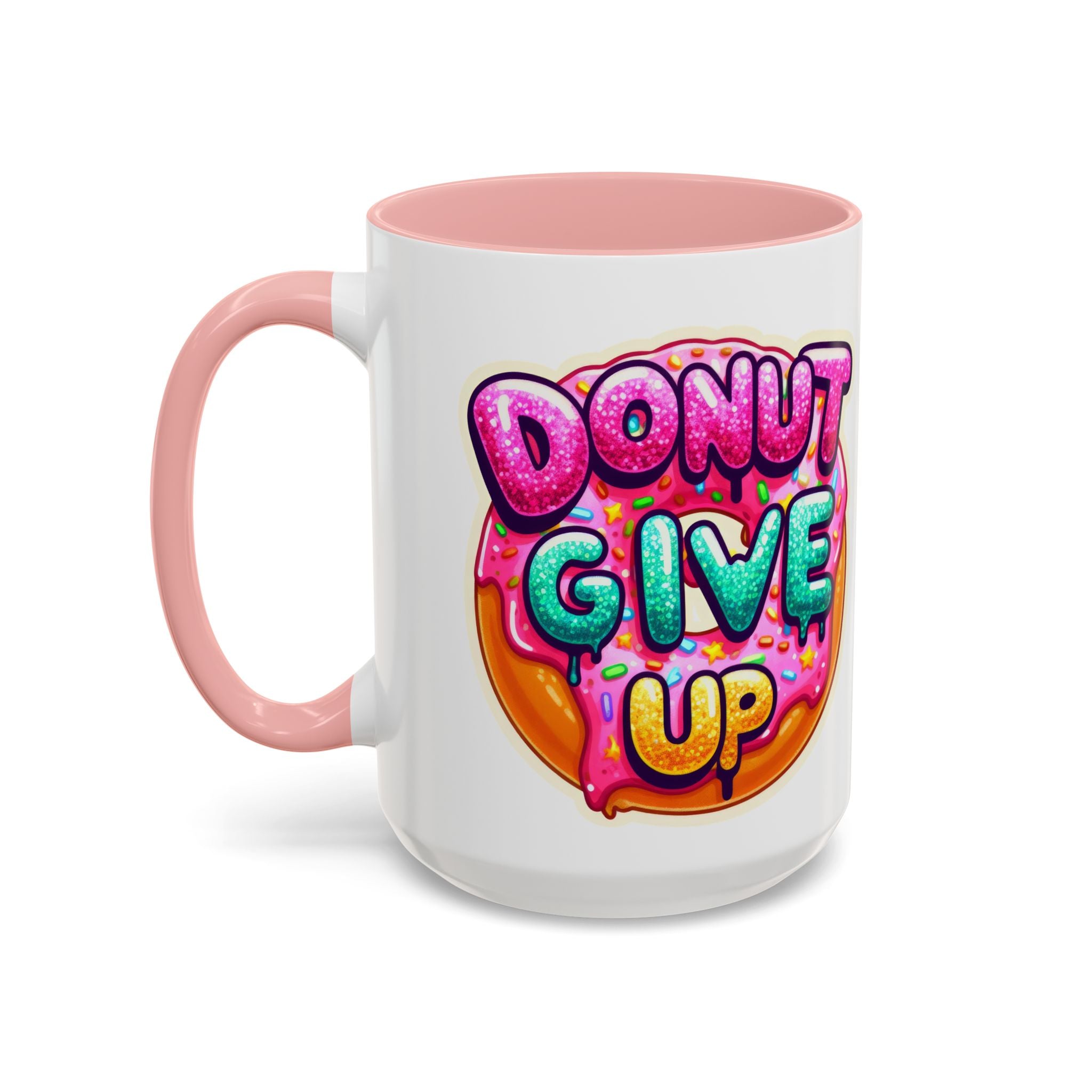 Coffee Mug - "Donut Give Up" Colorful Motivational Donut Accent Mug (11/15oz)