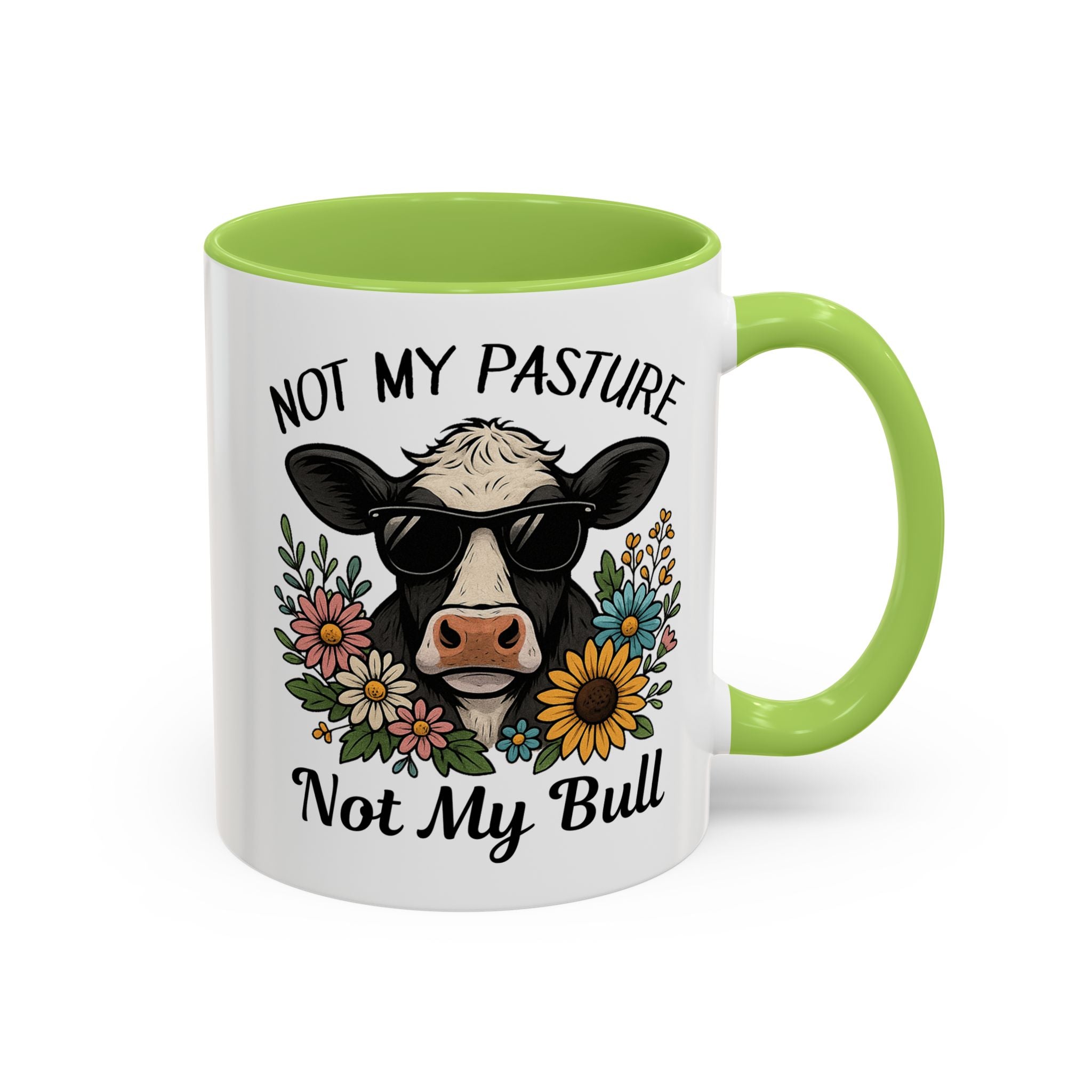 Not My Pasture Not My Bull Coffee Mug — Cow Floral Accent Mug (11/15oz) sarcasm attitude