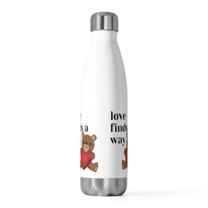 love finds a way 20oz Insulated Bottle
