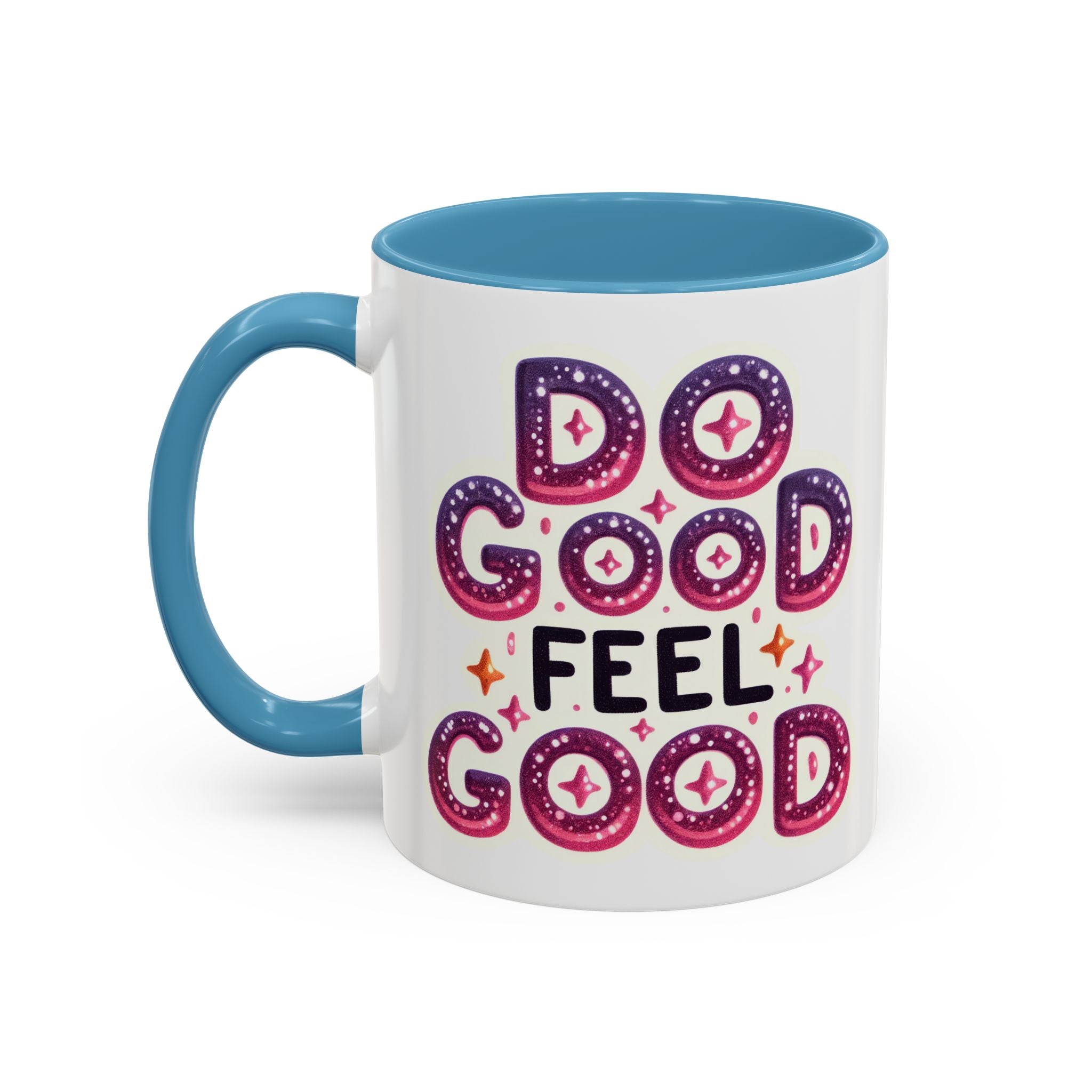 Do Good Feel Good Accent Coffee Mug — Positive Message 11/15oz