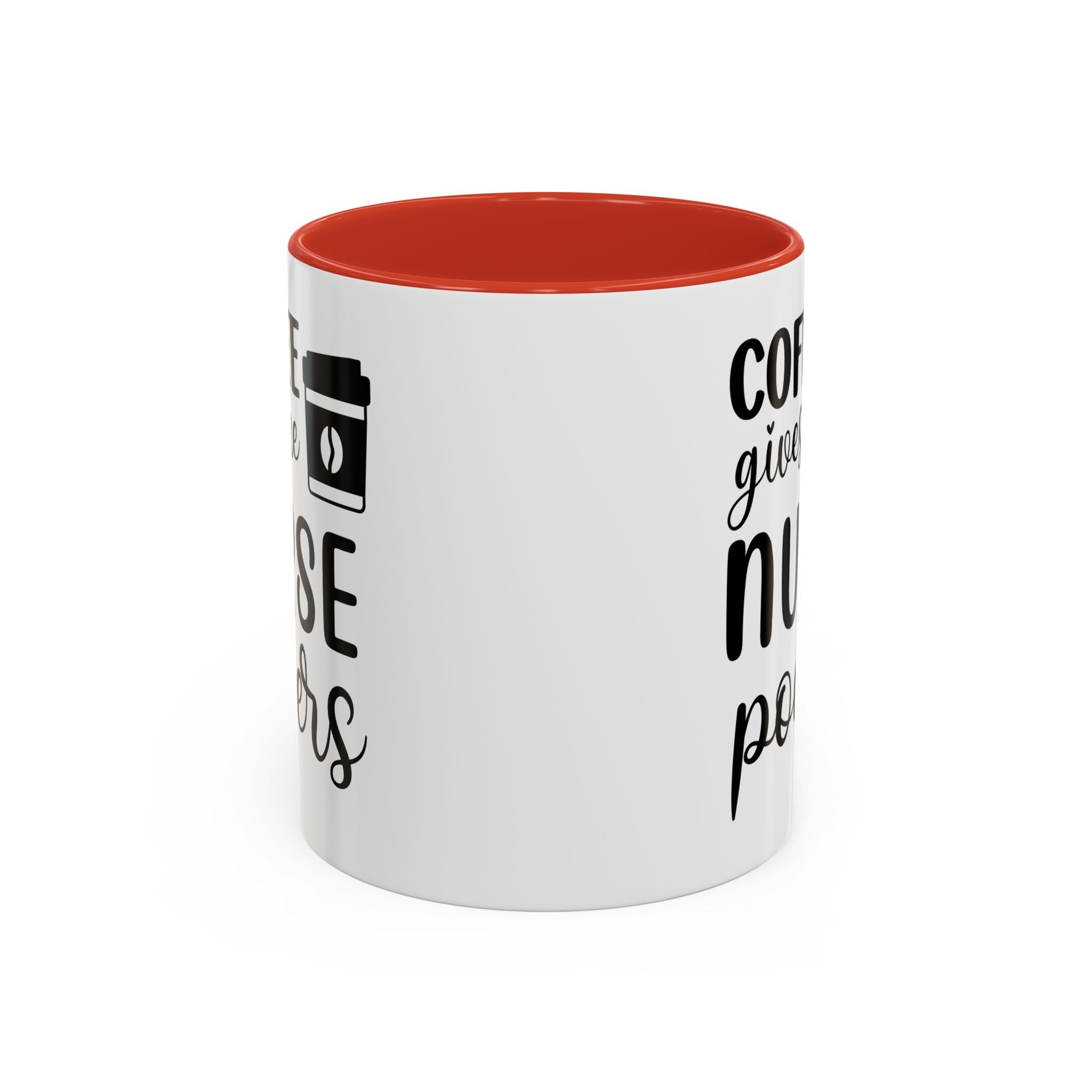 Nurse Coffee Mug, Funny Gift for Nurses, Coffee Lover's Mug, Black Accent Tea Cup, Motivational Nurse Gift