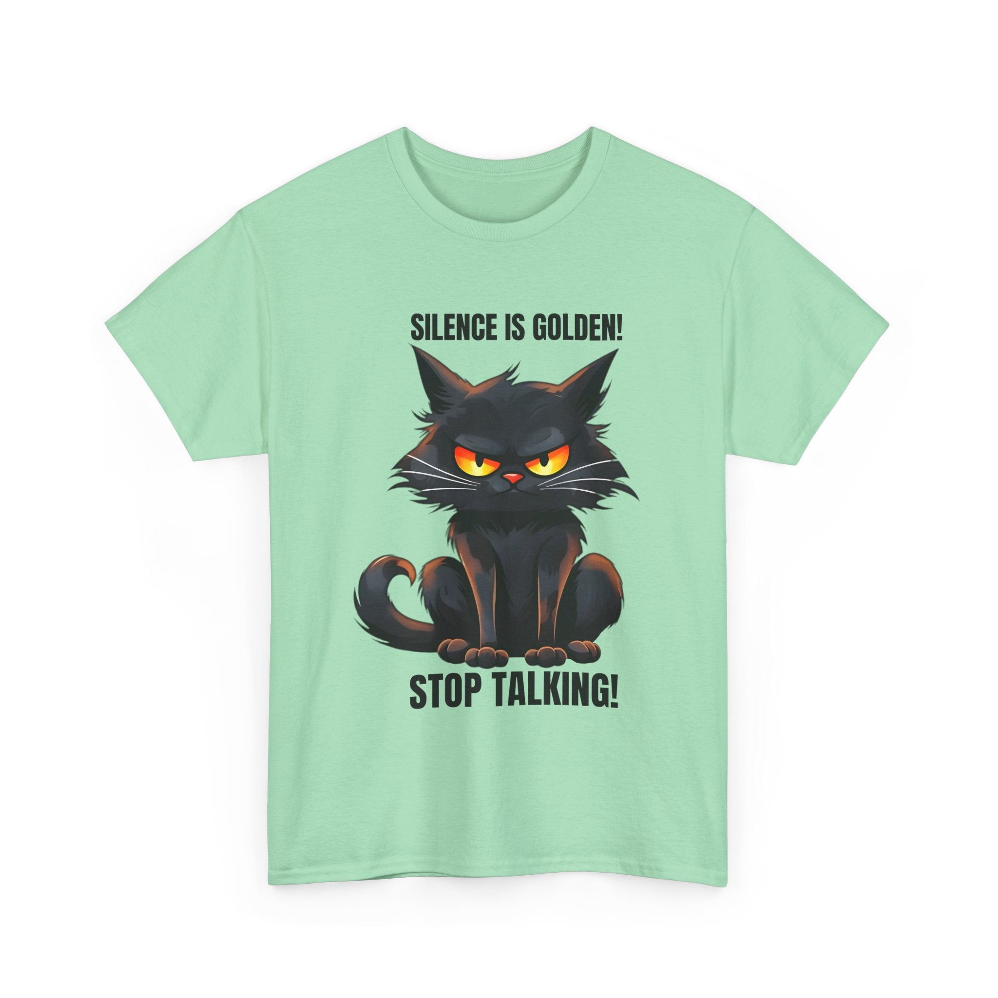 sarcasm Funny Cat Tee - "Silence is Golden! Stop Talking!" - Cute Cat Graphic T-Shirt, Gift for Cat Lovers,  Humor Shirt, Pet Owner Apparel