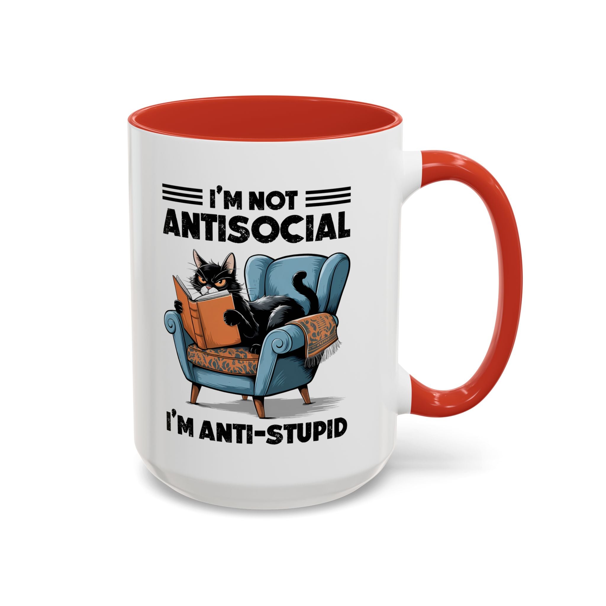I'm not Antisocial Cat Coffee Mug  I'm anti stupid - Funny sarcasm