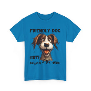 Friendly Dog Unisex Tee - Perfect for Pet Lovers, Gifts for Dog Owners, Casual Wear, Birthday Gifts, Dog-Themed Apparel