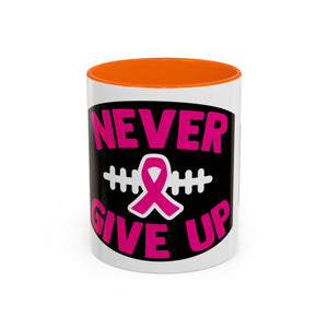 Inspirational Breast Cancer Awareness Coffee Mug - Never Give Up, Motivational Gift, Supportive Keepsake, Home or Office Decor