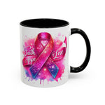 Inspirational Ribbon Coffee Mug - Faith, Hope, Love, Support, Gift for Cancer Awareness, Breast Cancer, Encouragement, Motivational