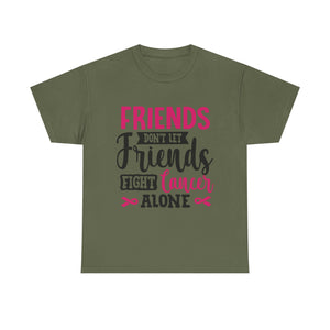 Unisex Cancer Awareness Tee, Support Friends, Fight Cancer Together, Inspirational Gift, Awareness Event Shirt