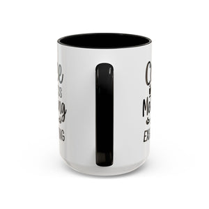 Exhausting Motherhood Coffee Mug, Funny Gift for Moms, Cute Java Cup, Coffee Lover's Mug, Parent Humor, Unique Kitchen Decor