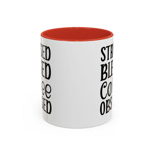 Stressed Blessed Coffee Obsessed Mug, Motivational Coffee Mug, Gift for Coffee Lovers, Funny Office Mug, Self-Care Gift Idea