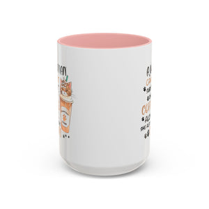 Cat Lover Coffee Mug - "A Woman Cannot Survive on Coffee Alone..."