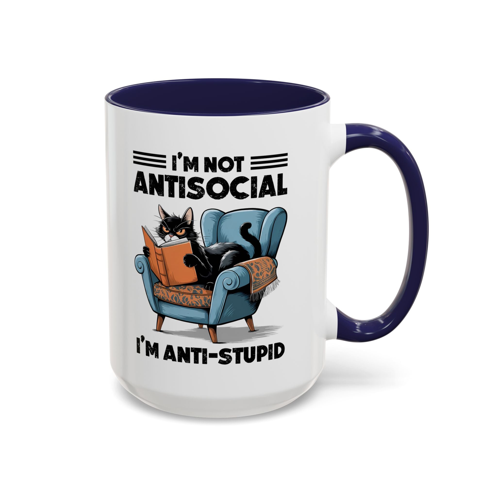 I'm not Antisocial Cat Coffee Mug  I'm anti stupid - Funny sarcasm