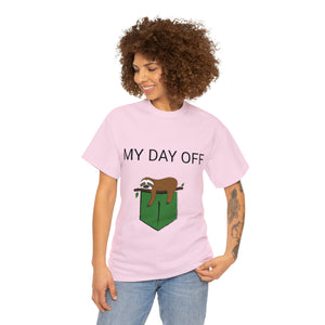 Lazy my day off  Unisex Heavy Cotton Tee funny humor t shirt for men and women