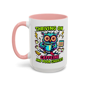 Thriving on Caffeine Mug | Funny Owl Coffee Cup | Gift for Coffee Lovers | Cute Kitchen Decor | Birthday, Holiday Gift