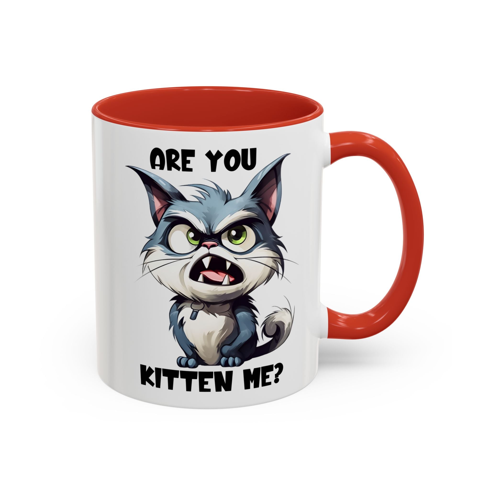 Are You Kitten Me? Funny Cat Coffee Mug — Accent 11/15oz