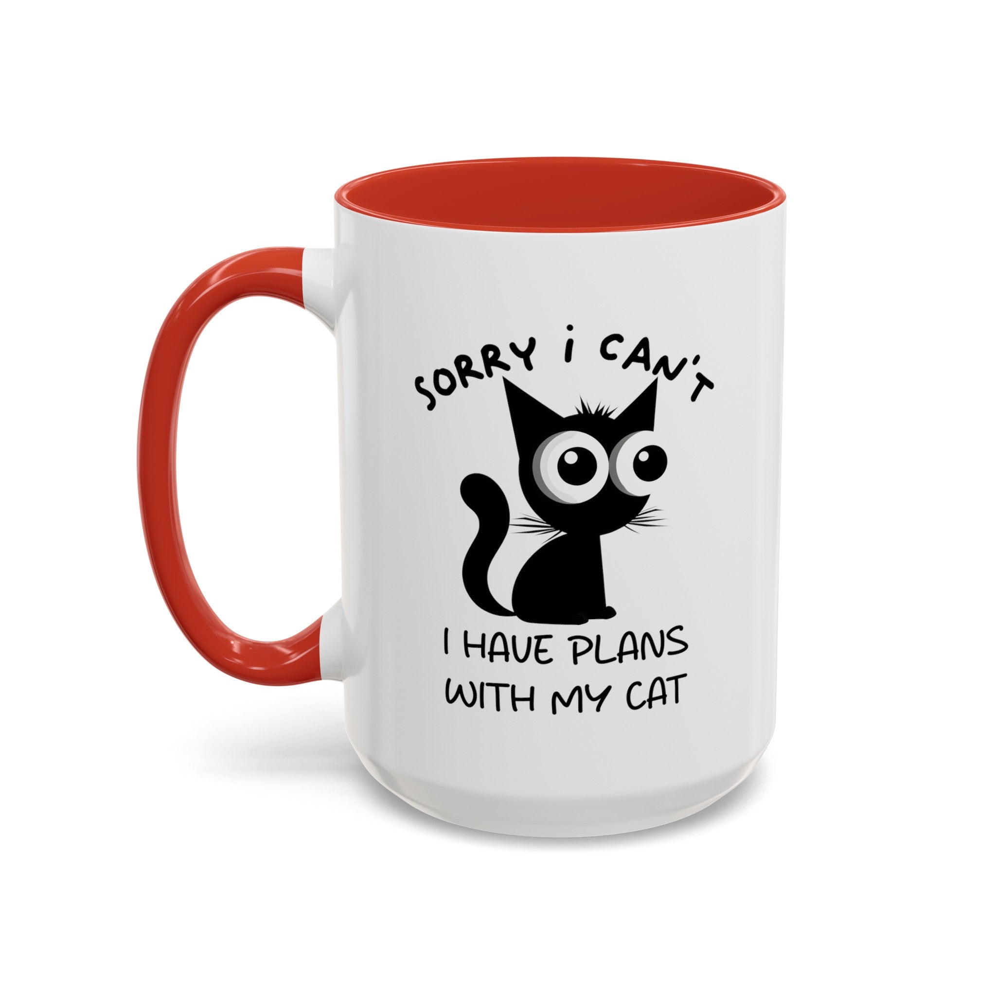 Funny cat Sorry I can't I have plans with my cat  Accent Coffee Mug (11, 15oz) by mrdragonsfire