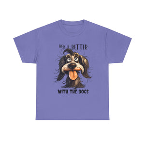 Life is Better with the Dogs Unisex Tee, Funny Dog Lover T-Shirt, Pet Gift, Dog Mom Shirt, Animal Lover Apparel