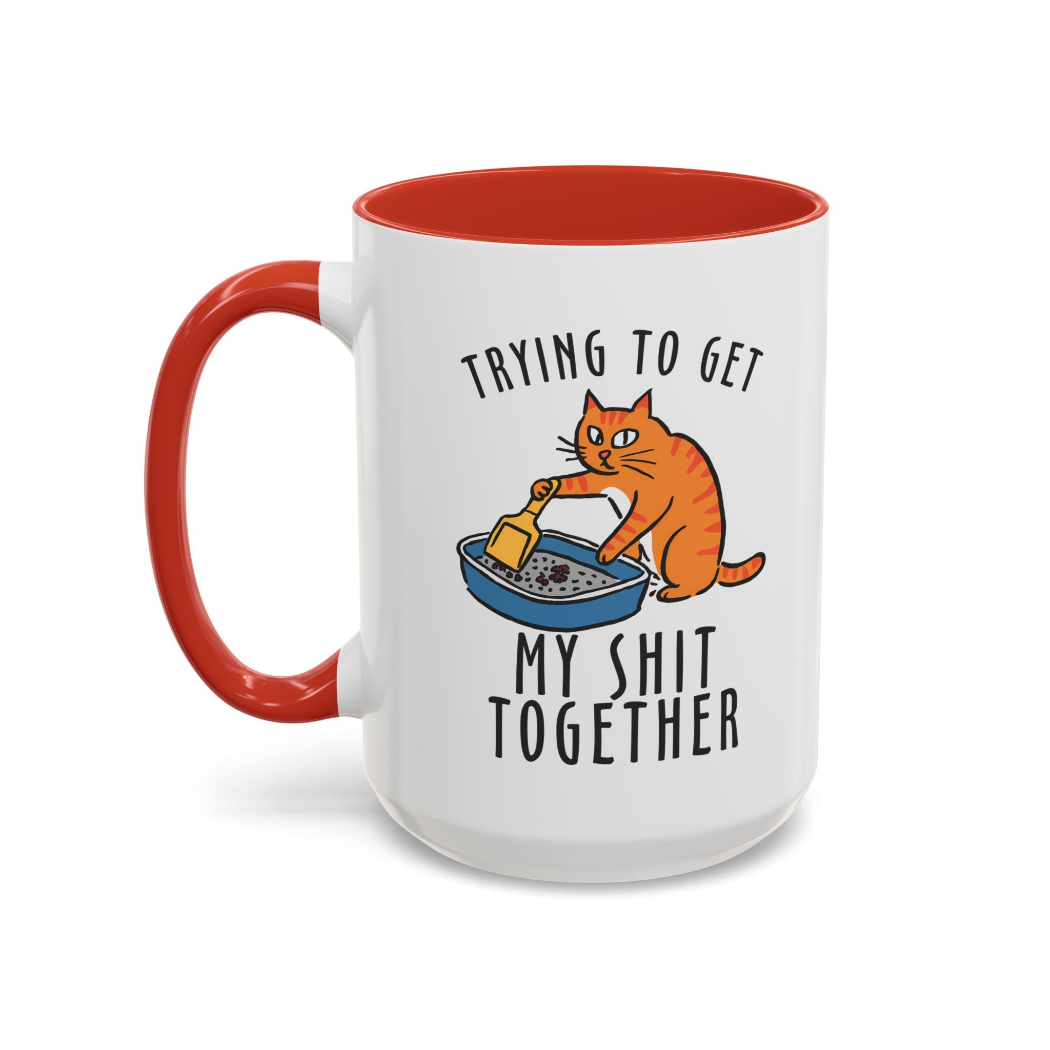 Funny Cat-Themed Coffee Mug - "Trying to Get My Shit Together" adult humor