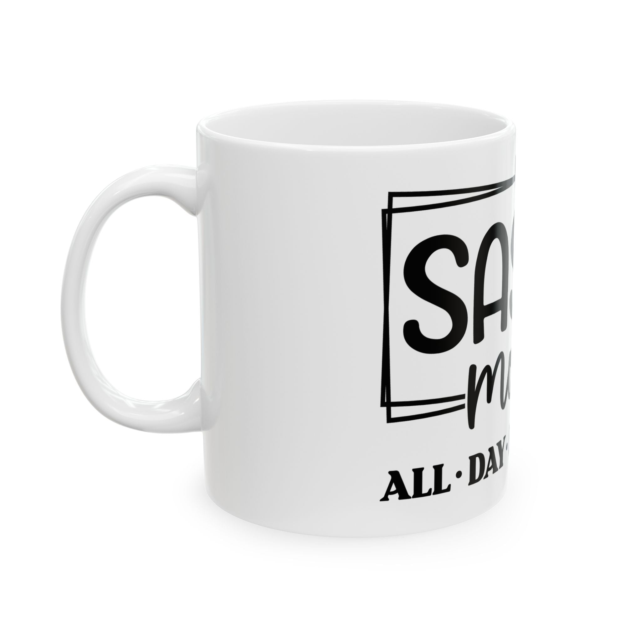 Sassy Mode coffee Mug - Perfect Gift for Coffee Lovers, Sassy Friends, or Fun Home Decor,