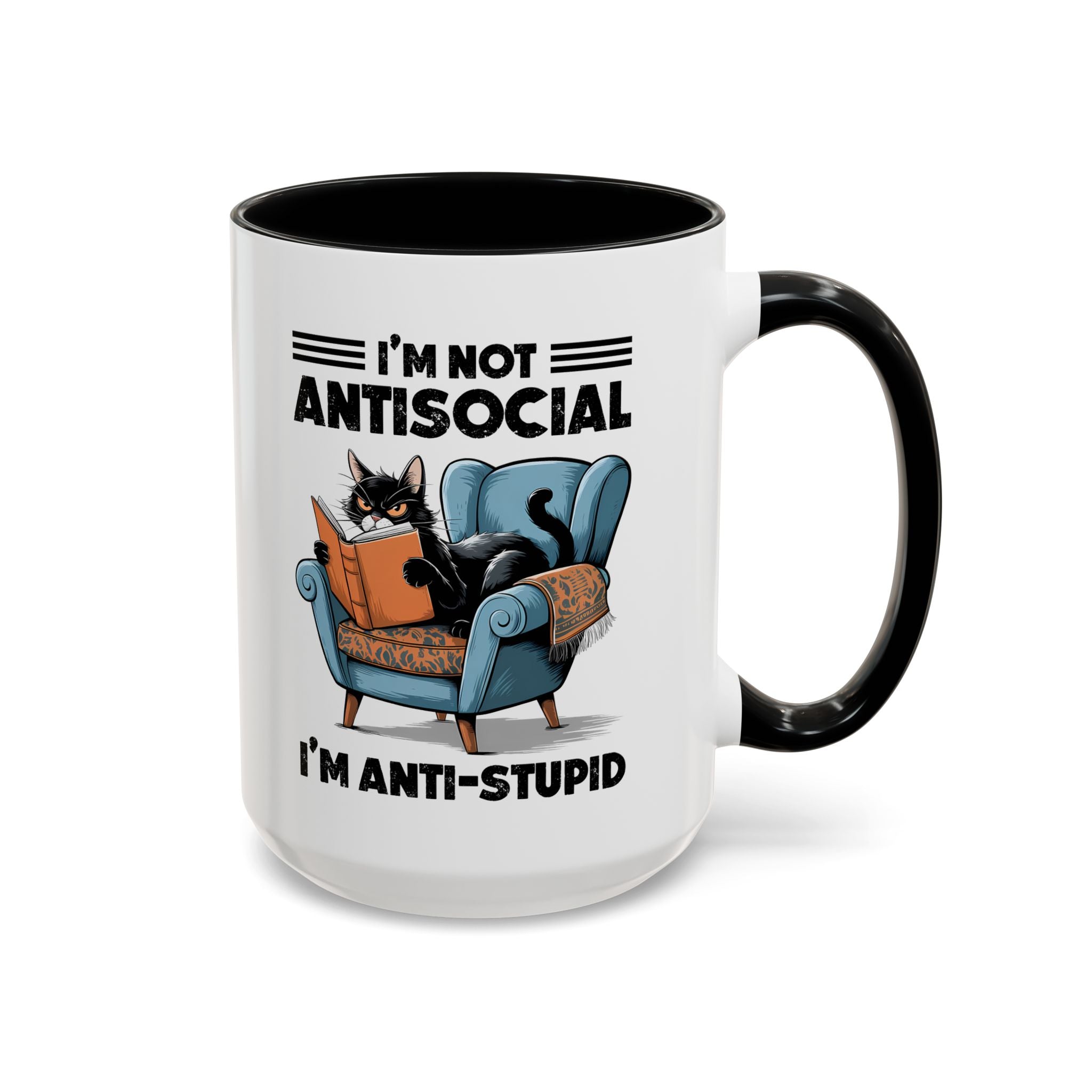 I'm not Antisocial Cat Coffee Mug  I'm anti stupid - Funny sarcasm