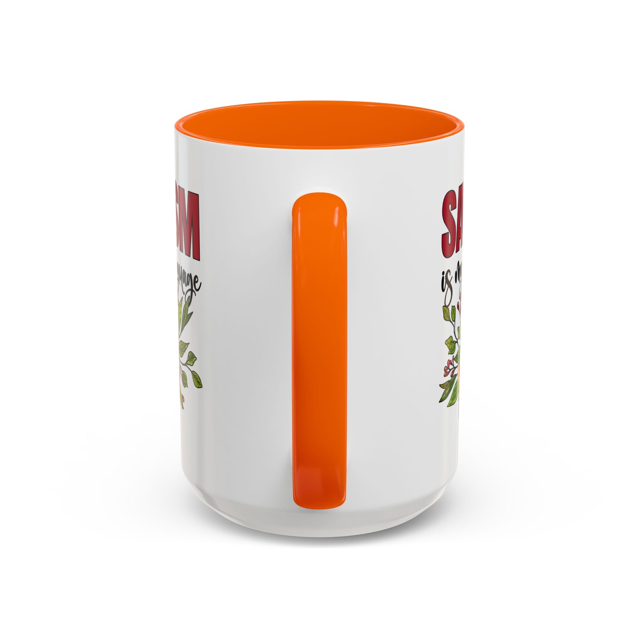 Sarcasm Coffee Mug - 11/15oz Floral Design, Perfect for Coffee Lovers