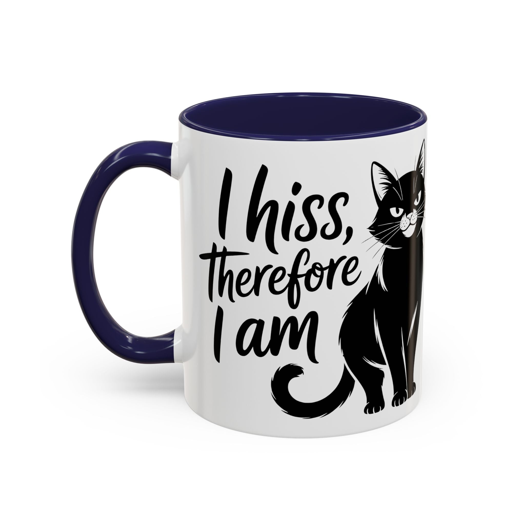 Cat Coffee Mug — "I Hiss Therefore I Am" Black Cat Accent Mug sarcasm attitude