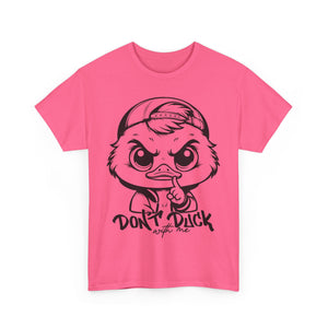 Don't Duck With Me Unisex Heavy Cotton Tee - Fun Cartoon Design Perfect for Casual Days