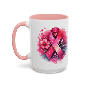 Breast Cancer Awareness Coffee Mug - Inspirational Gift, Motivational Drinkware, Supportive Cup, Pink Ribbon Design, She Is Strong