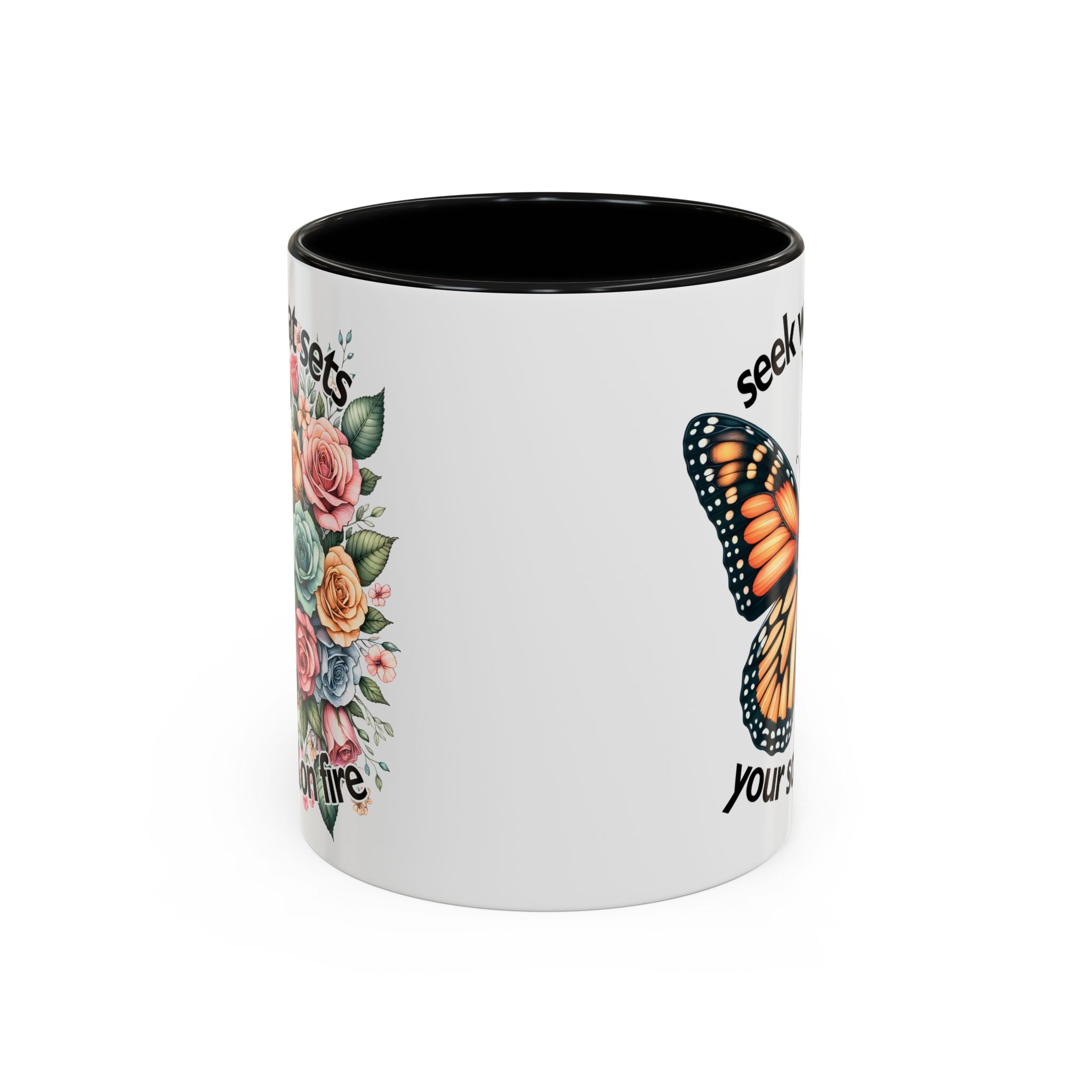 seek what sets your soul on fire Inspirational Butterfly Coffee Mug positive vibe freedom