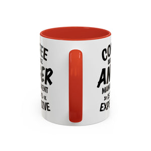 Funny Anger Management Coffee Mug, Gift for Coffee Lovers, Stress Relief, Black Accent, Humorous Cup for Friends, Office Humor, Funny Gifts