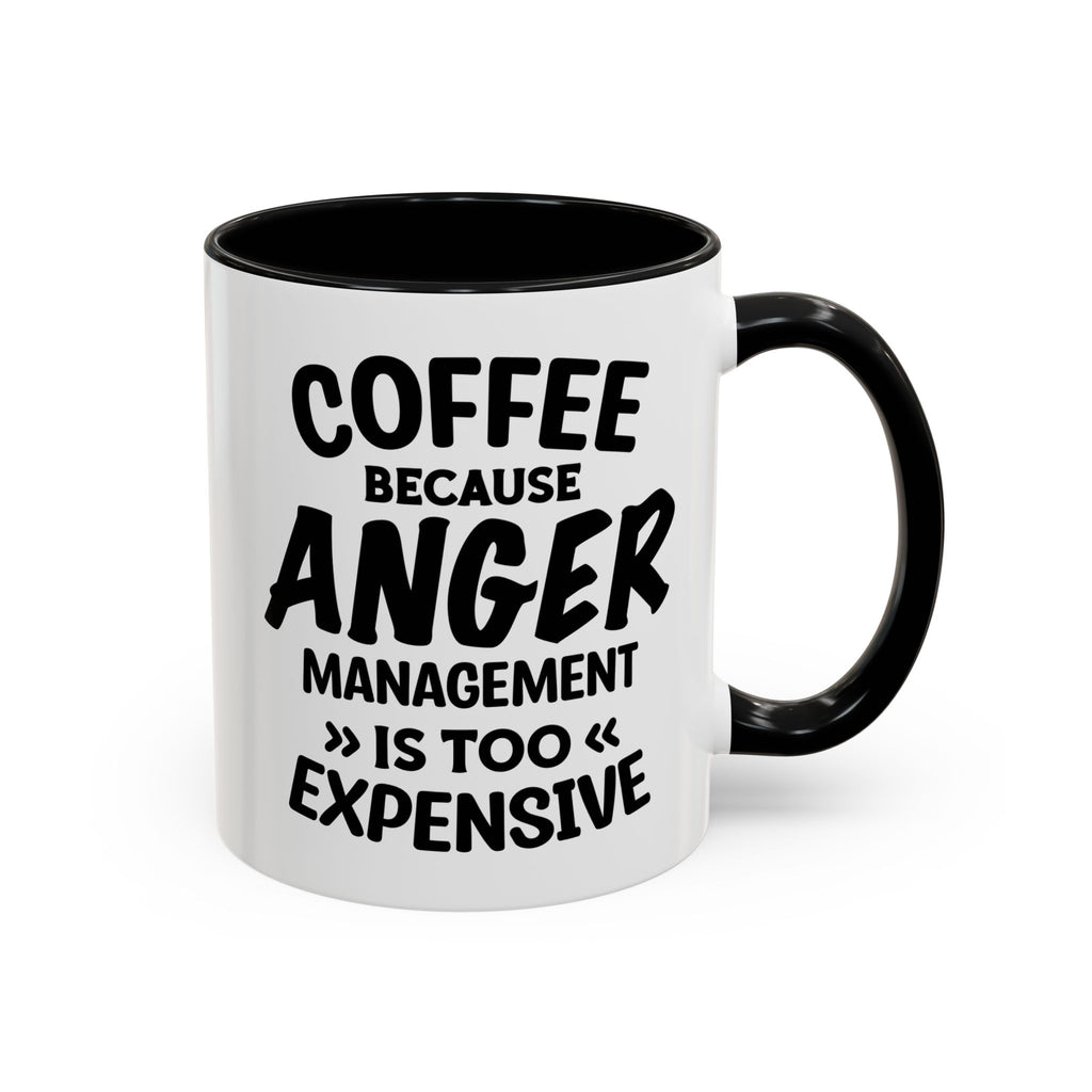 Funny Anger Management Coffee Mug, Gift for Coffee Lovers, Stress Relief, Black Accent, Humorous Cup for Friends, Office Humor, Funny Gifts