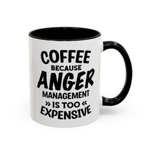 Funny Anger Management Coffee Mug, Gift for Coffee Lovers, Stress Relief, Black Accent, Humorous Cup for Friends, Office Humor, Funny Gifts