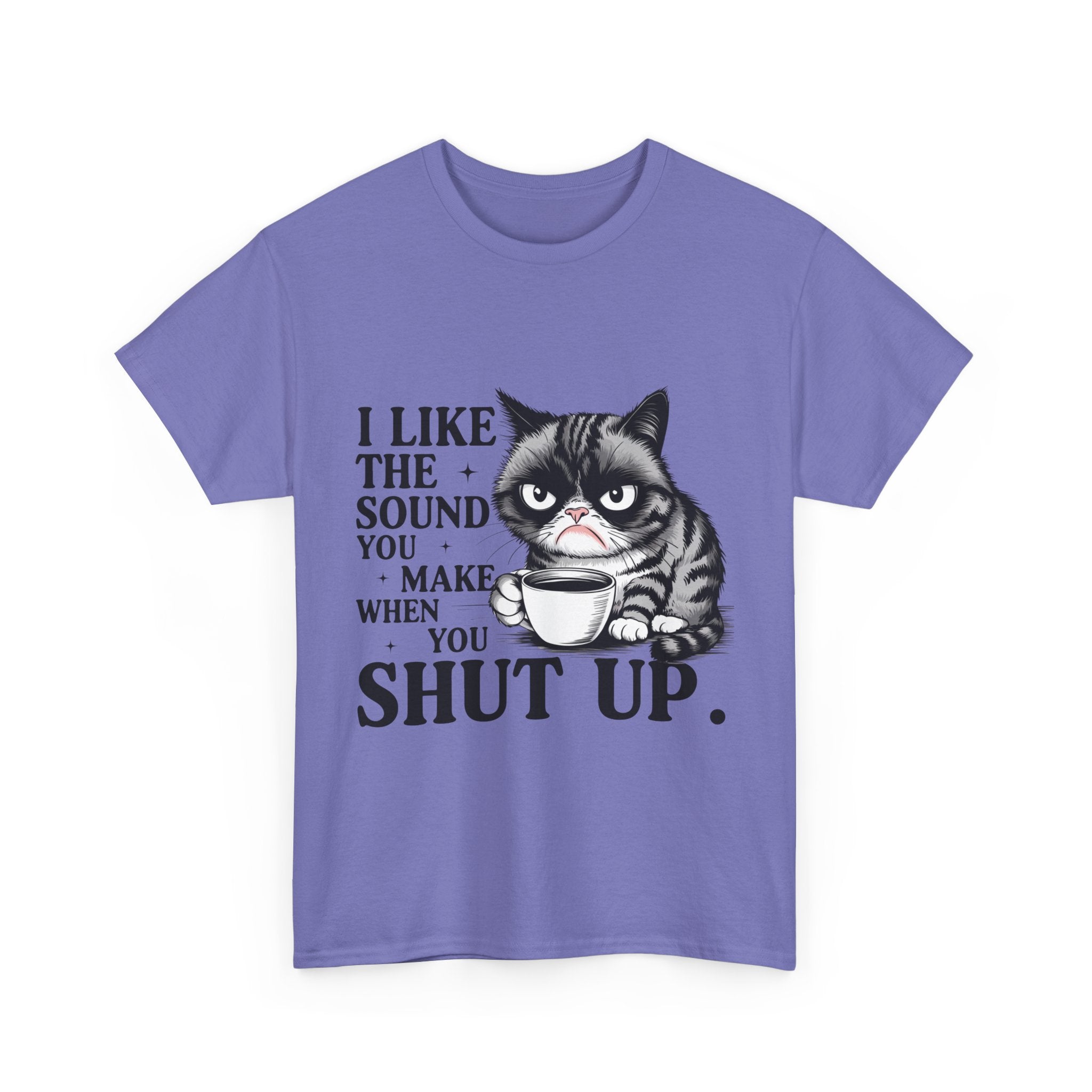 Funny Cat Quote Tee, Humorous T-Shirt, Gift for Cat Lovers, Sarcastic Cotton Shirt, Cute Pet Apparel