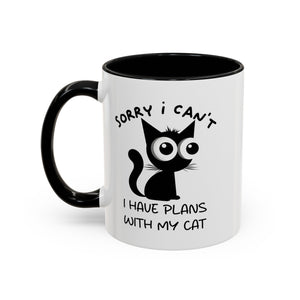 Funny cat Sorry I can't I have plans with my cat  Accent Coffee Mug (11, 15oz) by mrdragonsfire
