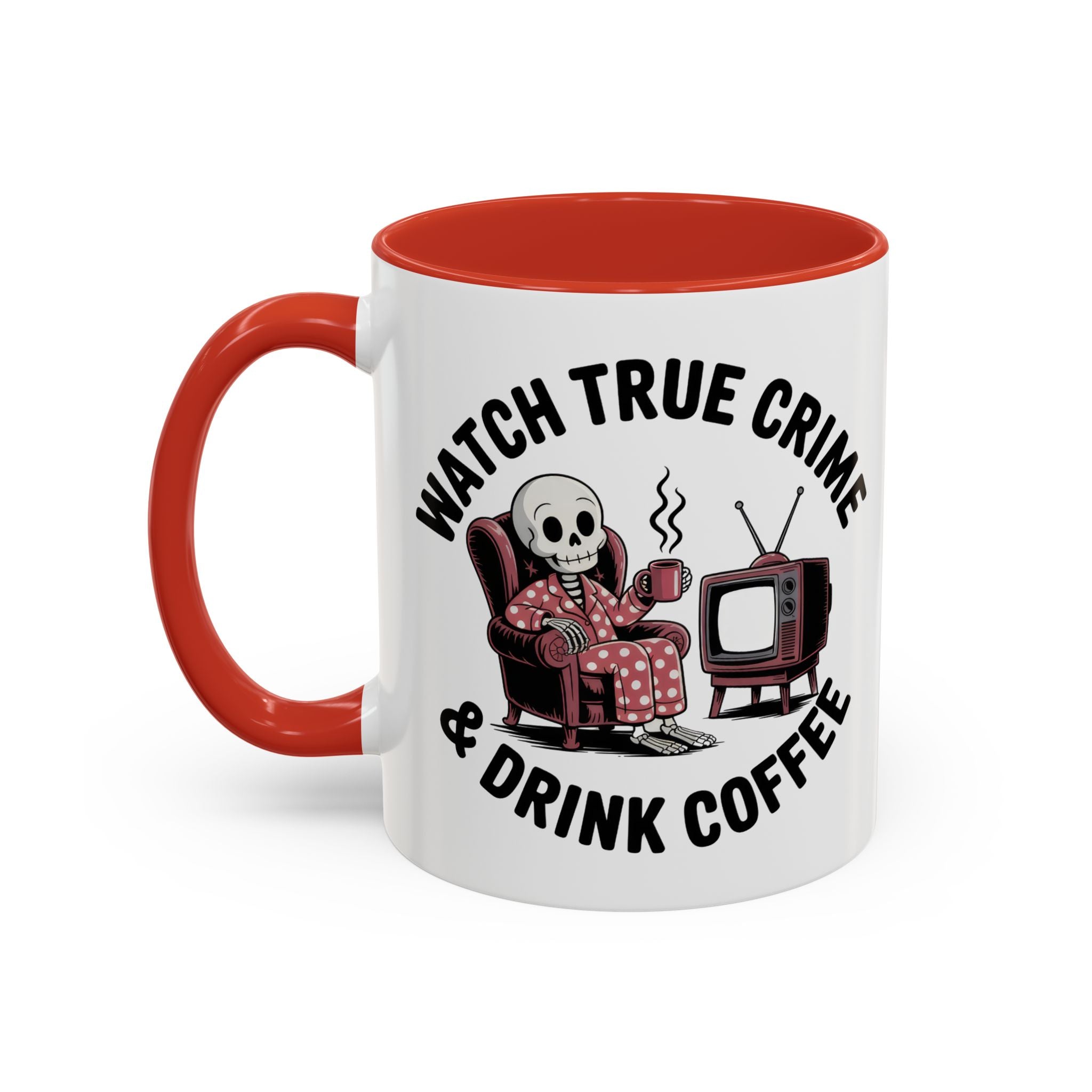 watch True Crime drink coffee  Coffee Mug hobby fun