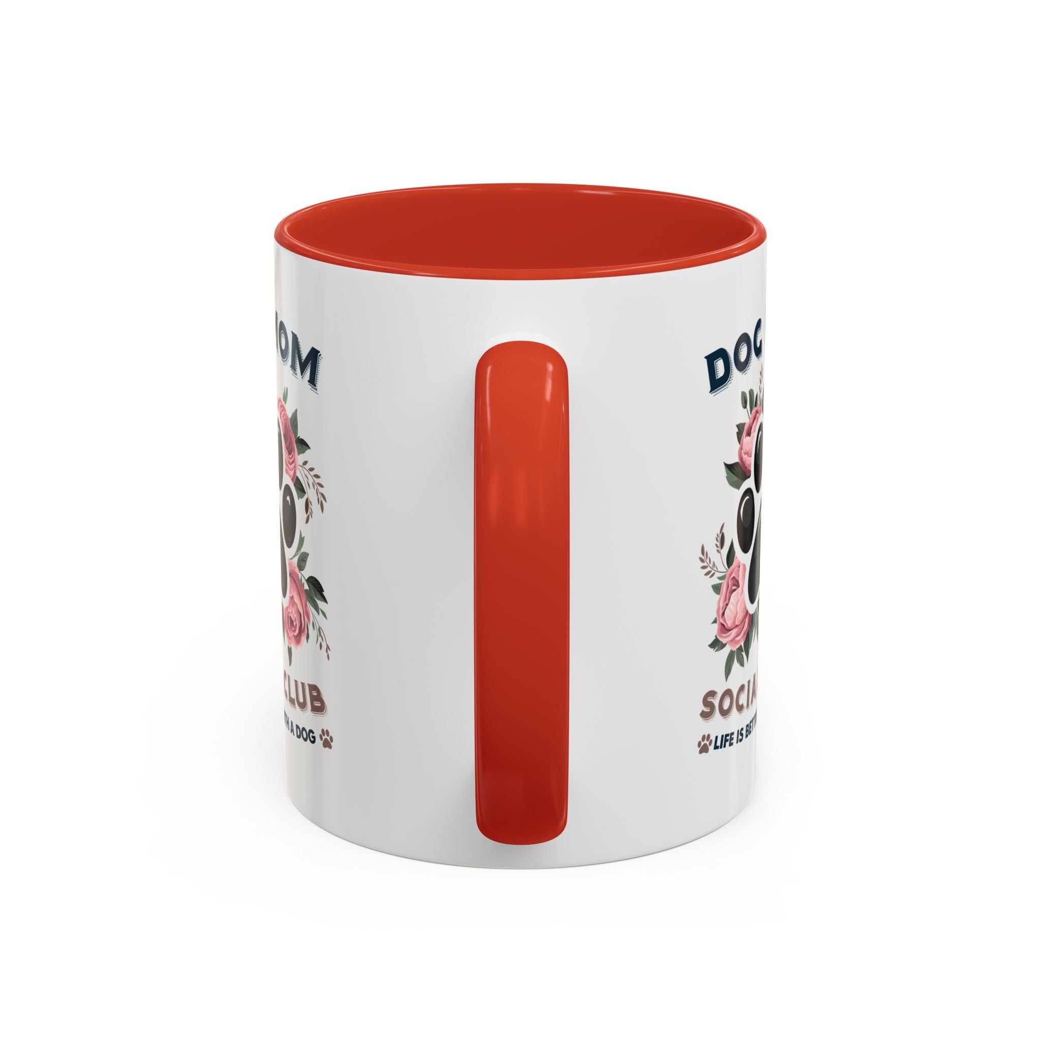 Dog Mom Coffee Mug - Life is Better with a Dog, Pet Lover Gift, Floral Paw Print Mug, Dog Mom Gift, Personalized Dog Mom Mug