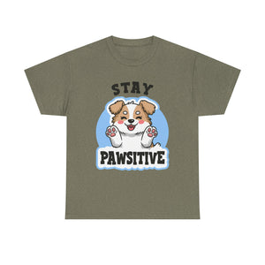 Stay Pawsitive Dog Lover Tee - Unisex Heavy Cotton T-Shirt funny humor
