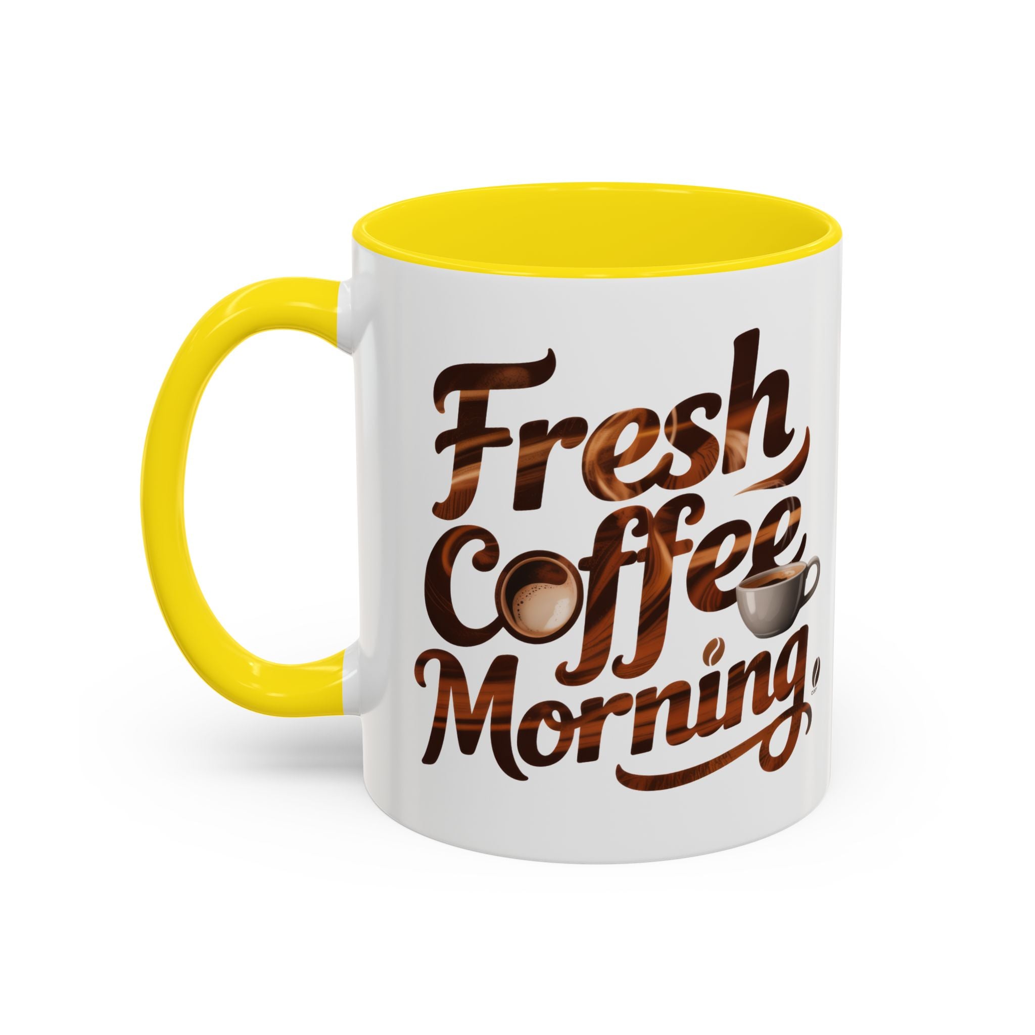 Morning Coffee Accent Mug - 'Fresh Coffee Morning' Design cup