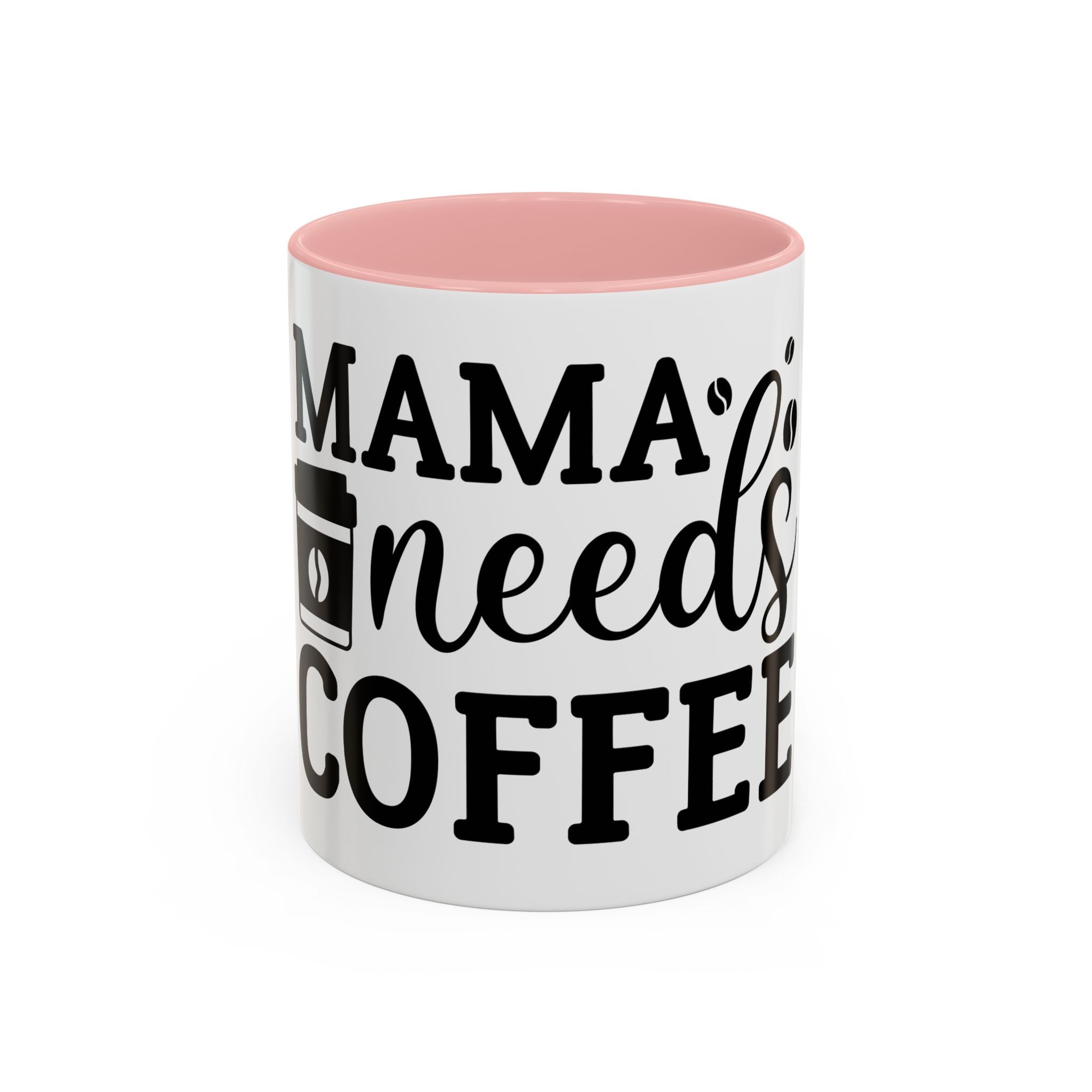 mama needs coffee funny humor Accent Coffee Mug (11, 15oz) mother gift