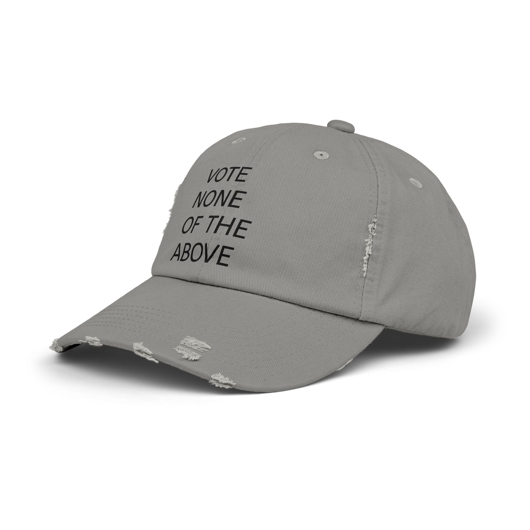 vote none of the above Unisex Distressed Cap
