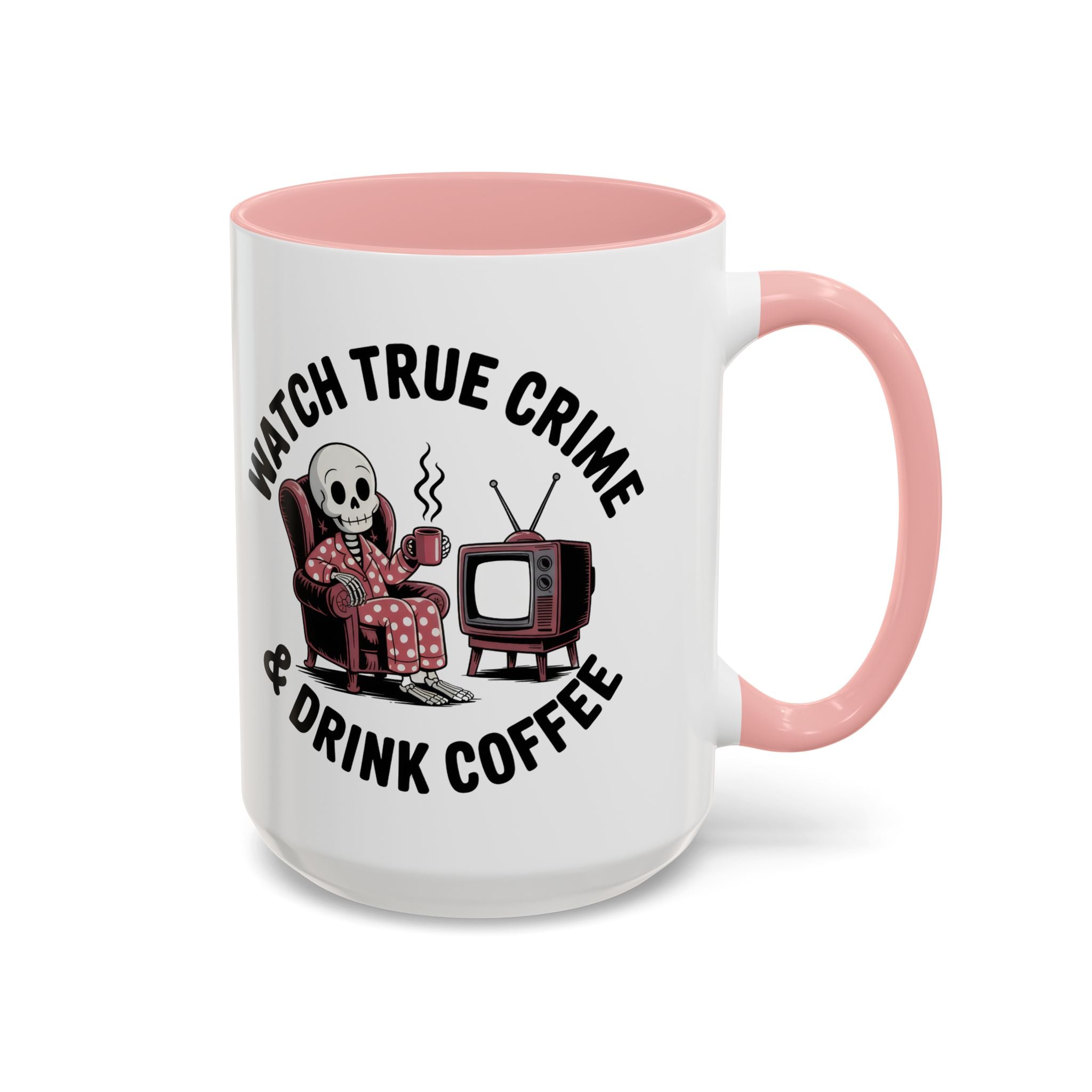 watch True Crime drink coffee  Coffee Mug hobby fun
