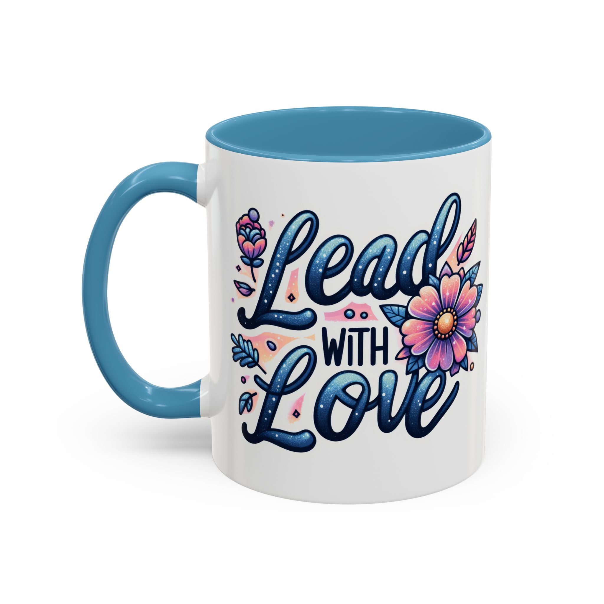 Lead With Love Accent Coffee Mug — Floral Inspirational 11/15oz