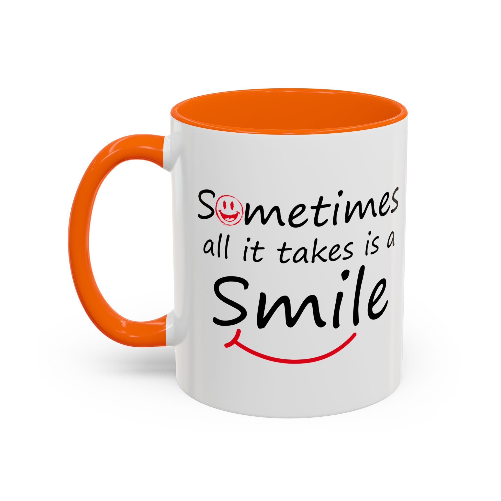 Inspirational Coffee Mug - "Sometimes All It Takes is a Smile" - Perfect Gift for Friends and Family