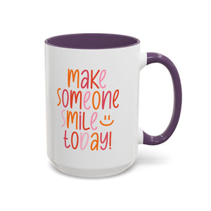Motivational Coffee Mug - Make Someone Smile Today! - Gift for Friend, Inspirational, Cute Coffee Cup, Office Mug, Cheerful Drinkware