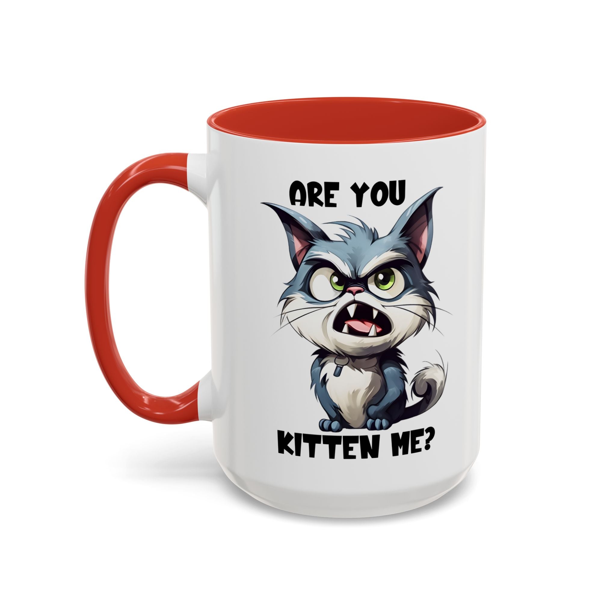 Are You Kitten Me? Funny Cat Coffee Mug — Accent 11/15oz